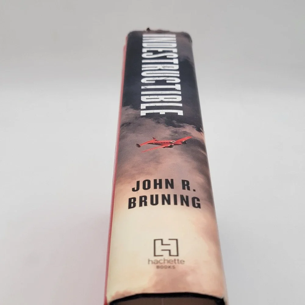 John R. Bruning Indestructible Hardcover First Edition WWII True Story Good